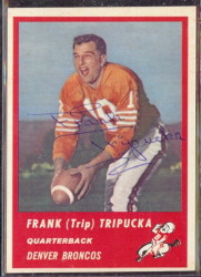 Autographed 1963 Fleer Frank (Trip) Tripucka